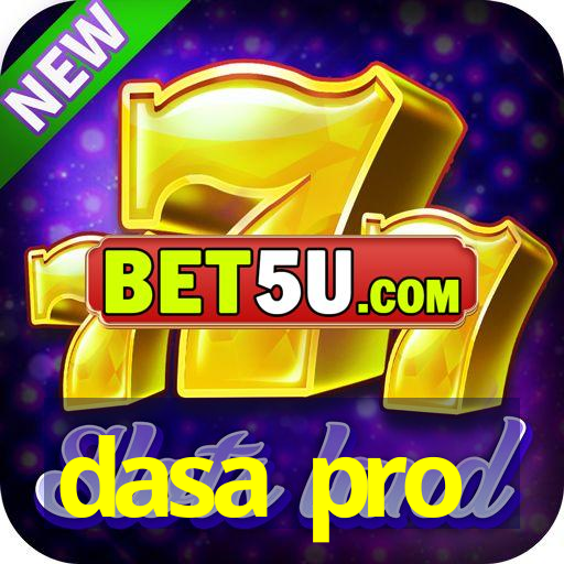 dasa pro